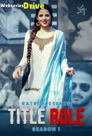 Title Role (E01-E03) Ratri Hot Web Series (2025) Title Role (E01-E03) Ratri Hot Web Series (2025)