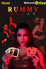 Rummy Queen Complete Mastii Hot Web Series (2025) Rummy Queen Complete Mastii Hot Web Series (2025)