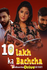 10 Lakh Ka Bachcha (E01-E02) Namasteyflix Hot Web Series (2025) 10 Lakh Ka Bachcha (E01-E02) Namasteyflix Hot Web Series (2025)