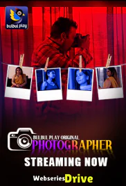 Photographer (E01-E02) BulbulPlay Hot Web Series (2025) Photographer (E01-E02) BulbulPlay Hot Web Series (2025)