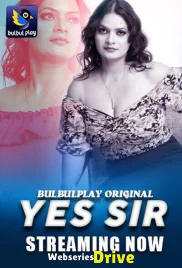 Yes Sir BulbulPlay Hot Short Film (2025) Yes Sir BulbulPlay Hot Short Film (2025)