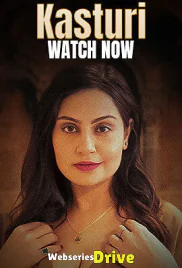 Kasturi (E01-E06) KoyalPlay Hot Web Series (2025) Kasturi (E01-E06) KoyalPlay Hot Web Series (2025)