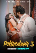 Pehredaar Season 5 (E08-E10) PrimePlay Hot Web Series