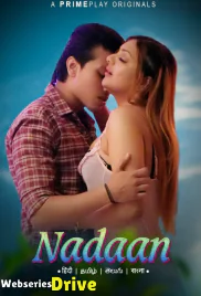 Nadaan (E01-E03) PrimePlay Hot Web Series (2025) Nadaan (E01-E03) PrimePlay Hot Web Series (2025)