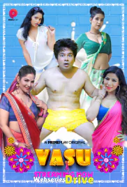 Vasu (E01) PrimePlay Hot Web Series (2025) Vasu (E01) PrimePlay Hot Web Series (2025)