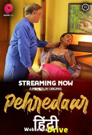 Pehredaar (E04) PrimePlay Hot Web Series (2025) Pehredaar (E04) PrimePlay Hot Web Series (2025)