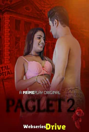 Paglet Season 2 (E04-E05) PrimePlay Hot Web Series (2025) Paglet Season 2 (E04-E05) PrimePlay Hot Web Series (2025)