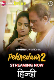 Pehredaar Season 2 (E01-E03) PrimePlay Hot Web Series (2025) Pehredaar Season 2 (E01-E03) PrimePlay Hot Web Series (2025)