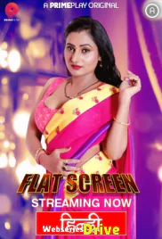 Flat Screen (Part 1) PrimePlay Hot Web Series (2025) Flat Screen (Part 1) PrimePlay Hot Web Series (2025)