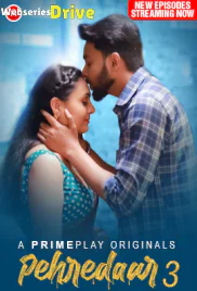 Pehredaar Season 3 (E04-E05) PrimePlay Hot Web Series (2025) Pehredaar Season 3 (E04-E05) PrimePlay Hot Web Series (2025)