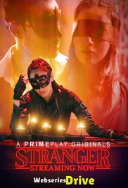 Stranger (E01-E03) PrimePlay Hot Web Series (2025) Stranger (E01-E03) PrimePlay Hot Web Series (2025)