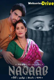 Naqaab (E01-E03) PrimePlay Hot Web Series (2025) Naqaab (E01-E03) PrimePlay Hot Web Series (2025)