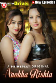 Anokha Rishta (E03-E04) PrimePlay Hot Web Series (2025) Anokha Rishta (E03-E04) PrimePlay Hot Web Series (2025)