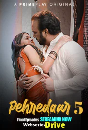 Pehredaar Season 5 (E08-E10) PrimePlay Hot Web Series (2025) Pehredaar Season 5 (E08-E10) PrimePlay Hot Web Series (2025)