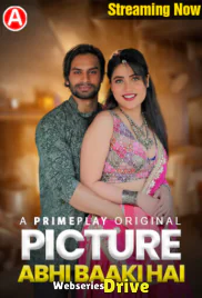 Picture Abhi Baaki Hai (E01-E02) PrimePlay Hot Web Series (2025) Picture Abhi Baaki Hai (E01-E02) PrimePlay Hot Web Series (2025)