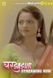 Ghar Sasur (E01-E04) Besharams Hot Web Series (2025) Ghar Sasur (E01-E04) Besharams Hot Web Series (2025)