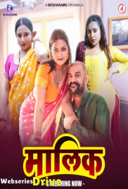 Maalik (E01-E04) Besharams Hot Web Series (2025) Maalik (E01-E04) Besharams Hot Web Series (2025)