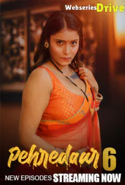 Pehredaar Season 6 (E04-E06) BigPlay Hot Web Series (2025) Pehredaar Season 6 (E04-E06) BigPlay Hot Web Series (2025)