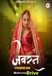 Jabran (E01-E03) BigShots Hot Web Series (2025) Jabran (E01-E03) BigShots Hot Web Series (2025)