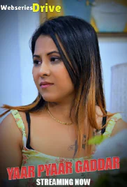 Yaar Pyaar Gaddar (E01-E04) BigShots Hot Web Series (2025) Yaar Pyaar Gaddar (E01-E04) BigShots Hot Web Series (2025)