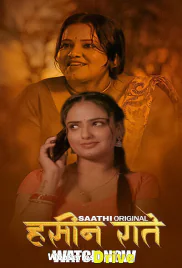 Haseen Raatein (E02) Saathi Hot Web Series (2025)