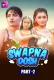 Swapnadosh (E04-E05) Battameez Hot Web Series