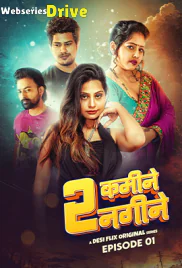 2 Kamine 2 Nagine (E01) DesiFlix Hot Web Series (2025)